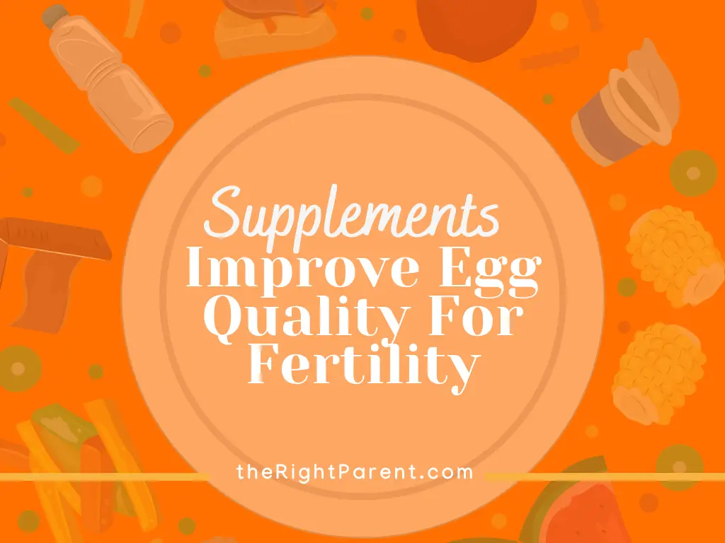 14 Supplements Can Improve Egg Quality For Fertility