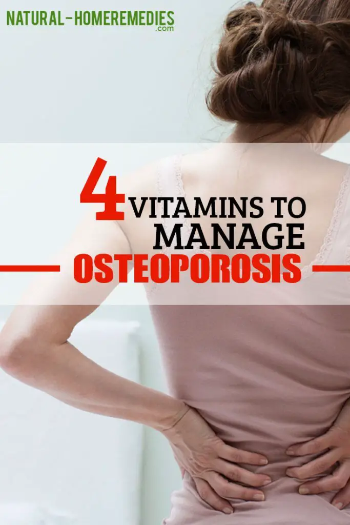 4 Vitamins To Help Prevent Osteoporosis