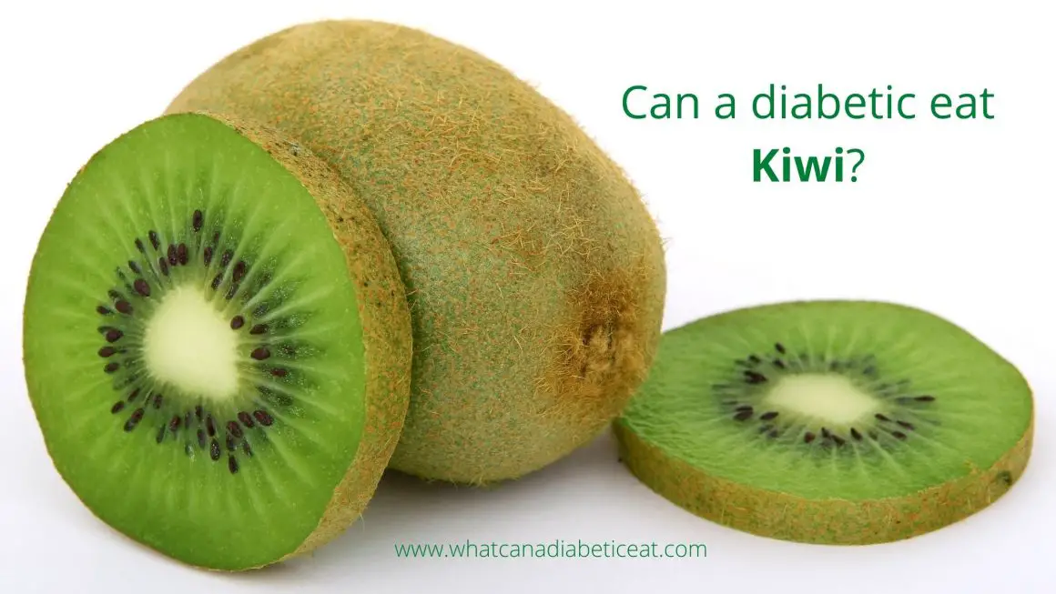 Can a diabetic eat kiwi? What are the benefits of eating kiwi?