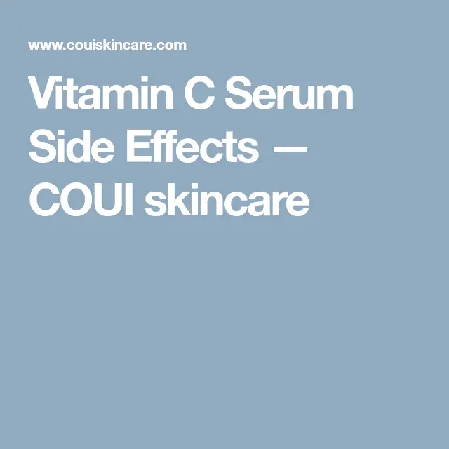 COUI Skincare: Vitamin C Serum Side Effects