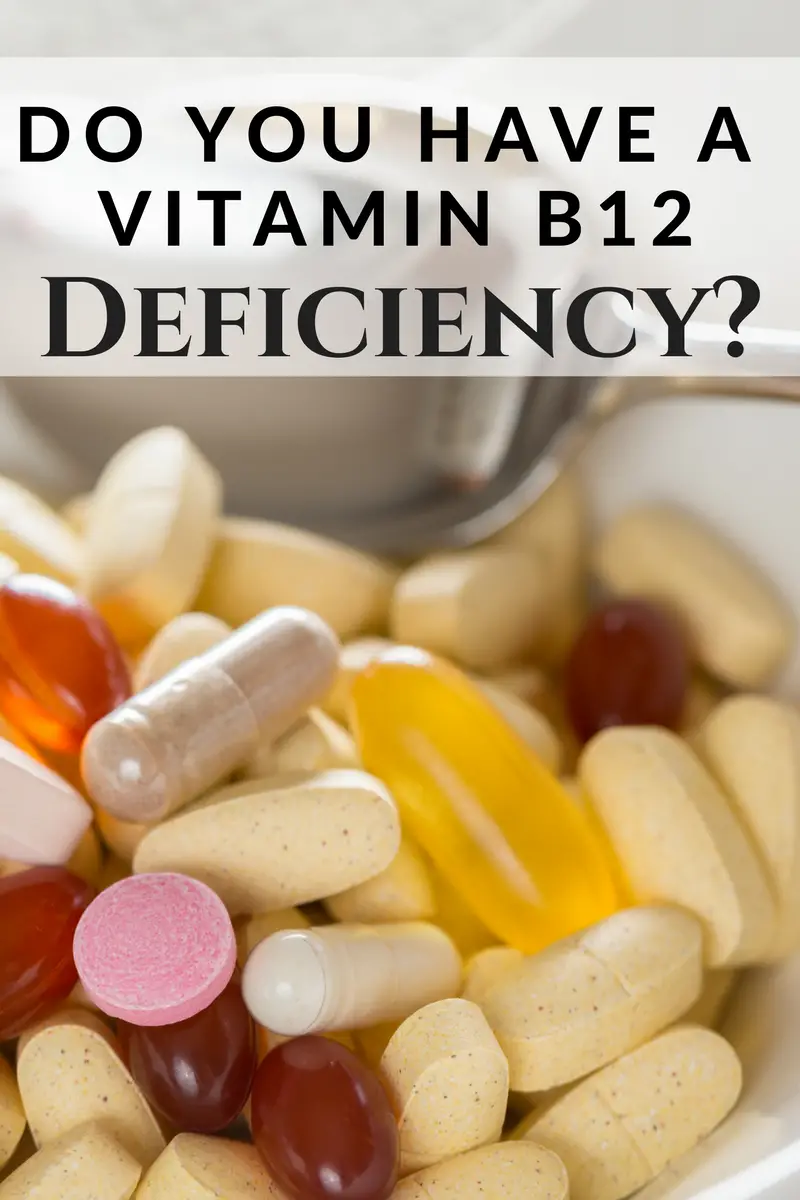 Do you have a Vitamin B12 Deficiency?