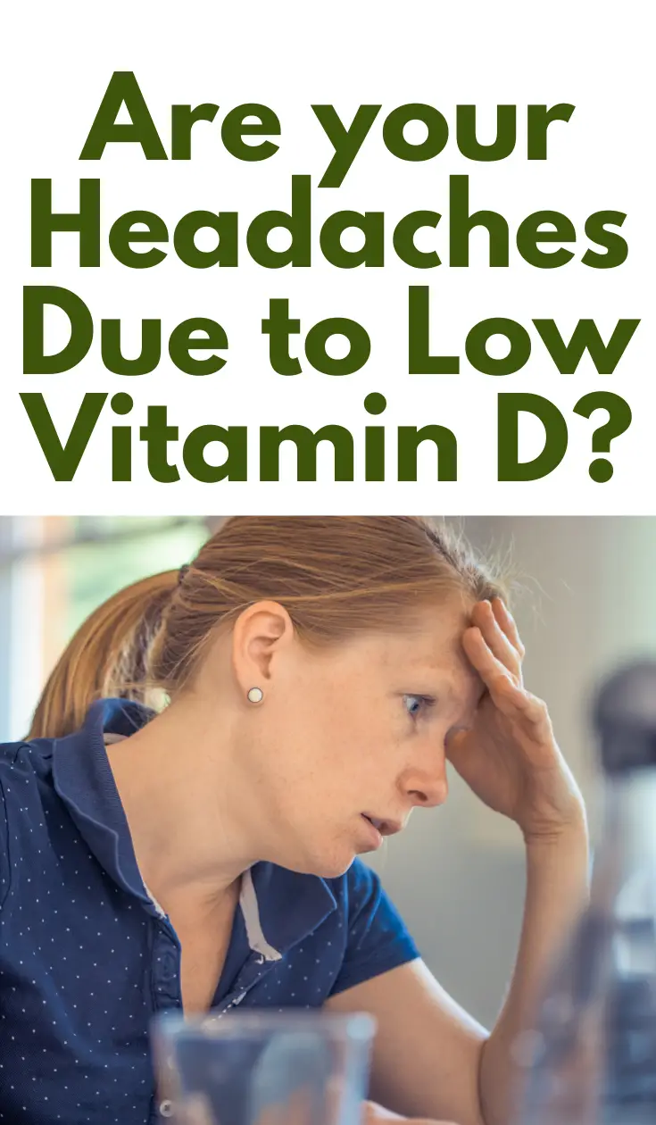 Does Low Vitamin D Cause Headaches?