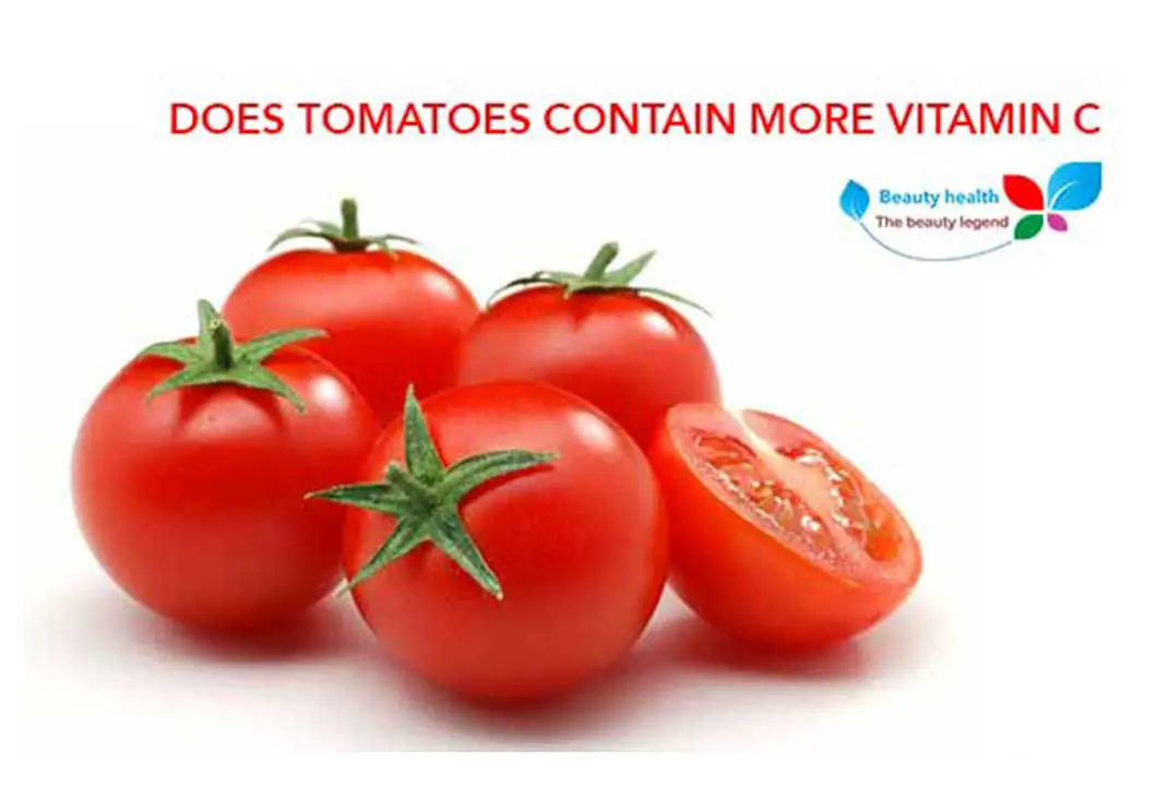 Does Tomatoes Contain More Vitamin C