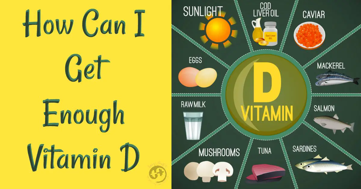 How Can I Get Enough Vitamin D?