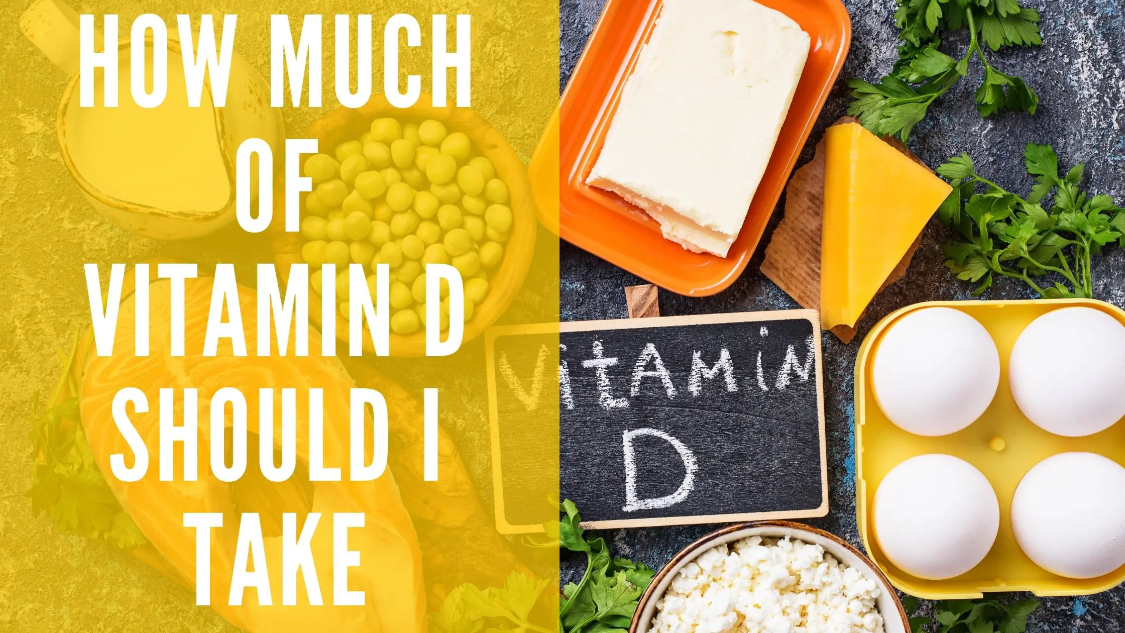How much of Vitamin D should I take?