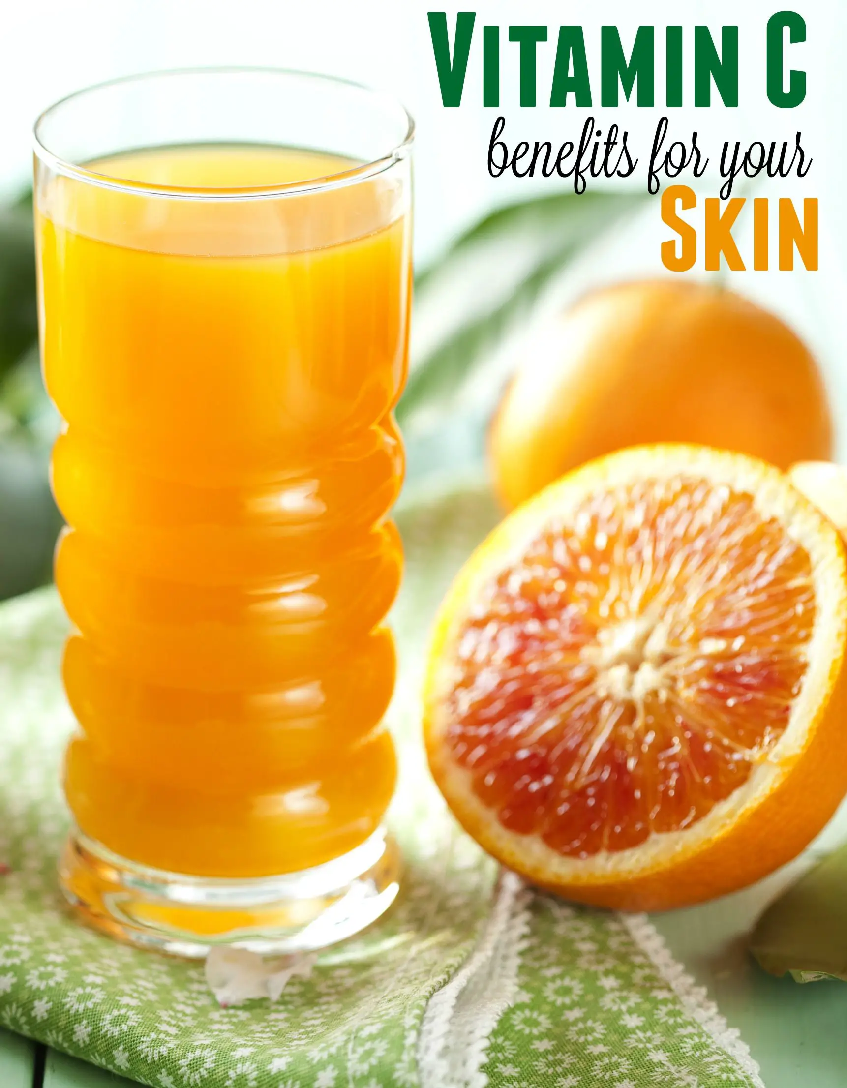 How to Get Benefits of Vitamin C for Your Skin