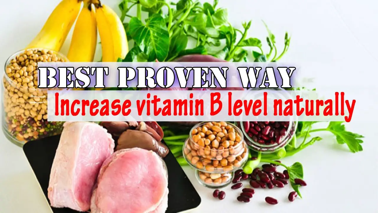 Increase vitamin B level naturally and Overcome Vitamin ...