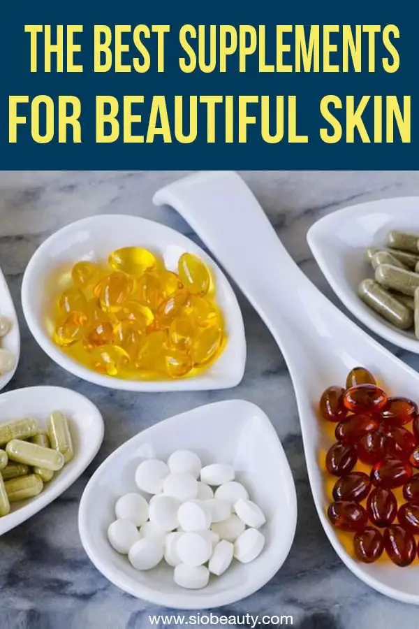 The best supplements for beautiful skin. They