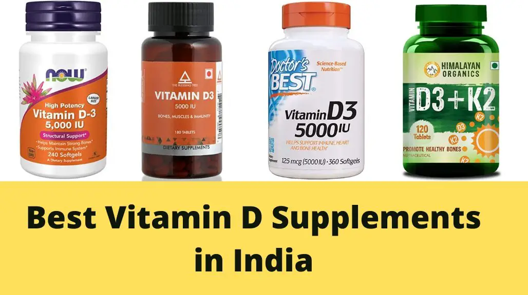 Top 10 Best Vitamin D Supplements In India In 2021