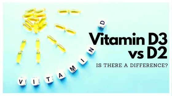 Vitamin D3 vs Vitamin D2: Is There A Difference ...