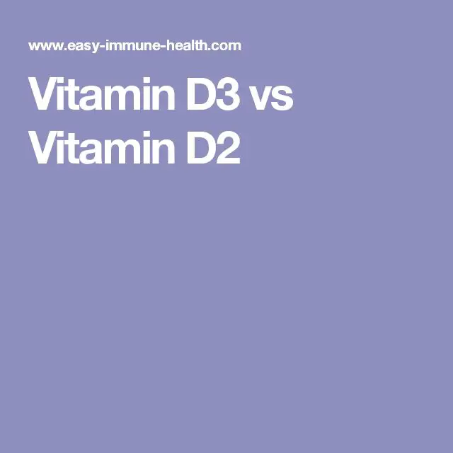 Vitamin D3 vs Vitamin D2