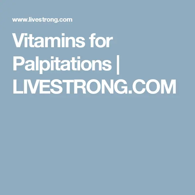 Vitamins for Palpitations