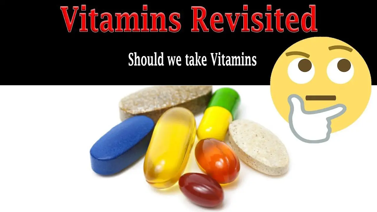 Vitamins Revisited (Should we take Vitamins)