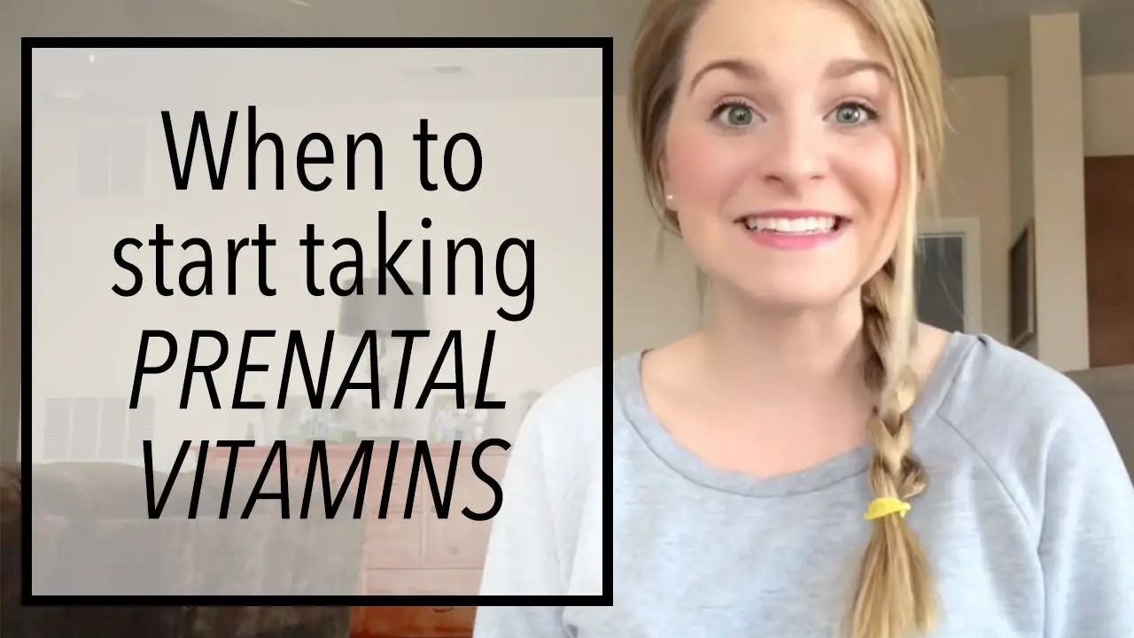 When Should I Start Taking Prenatal Vitamins?