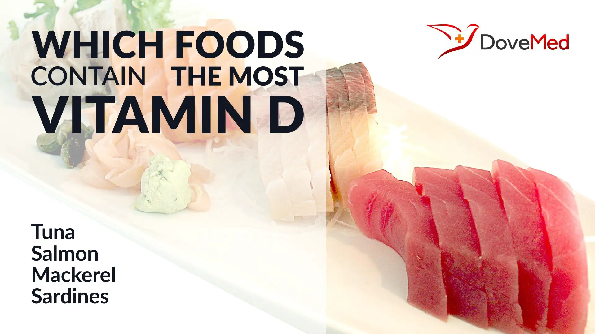 Which Foods Contain The Most Vitamin D?