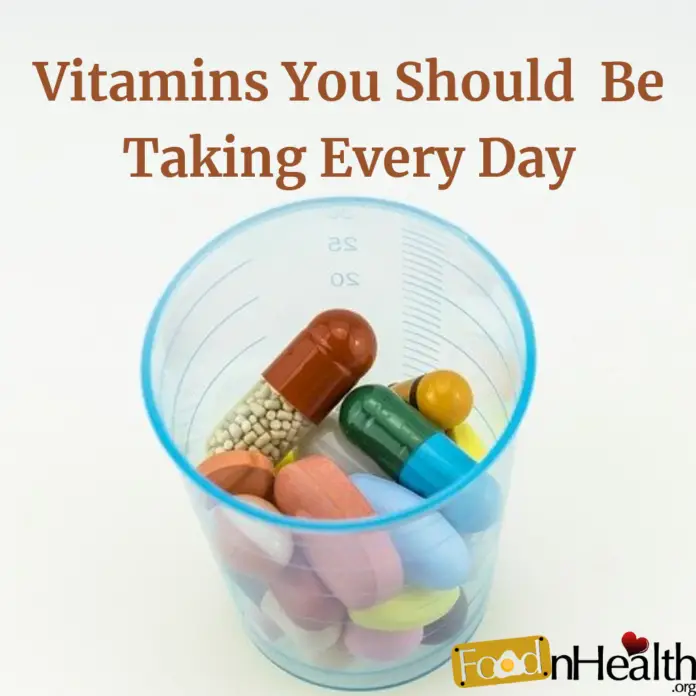 Which Vitamins Should You Be Taking Every Day?