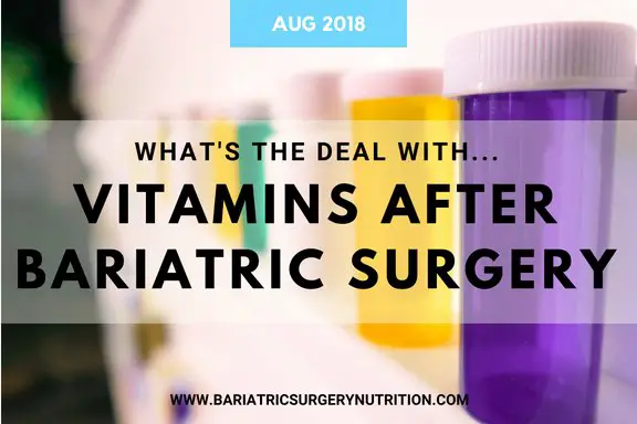 Why Do I Need to Take Vitamins After Bariatric Surgery ...