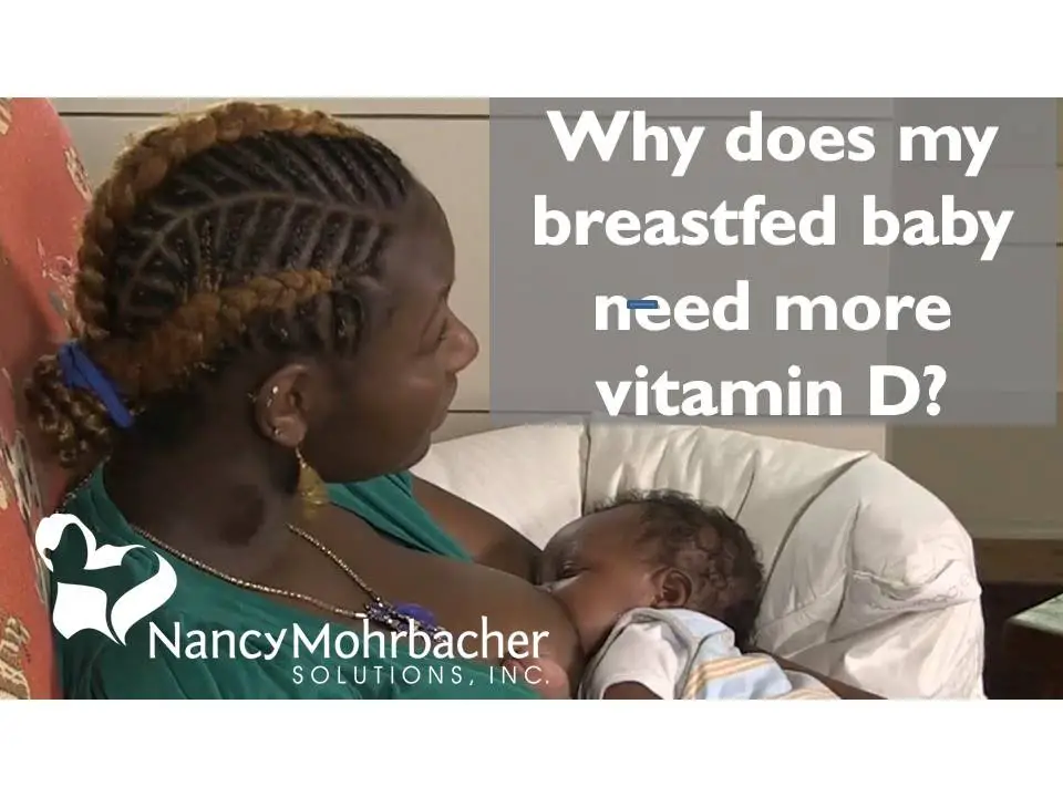 Why does my breastfed baby need more vitamin D?